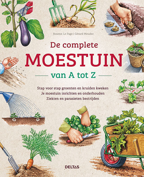 Deltas De complete moestuin van A tot Z 1.00 Boek